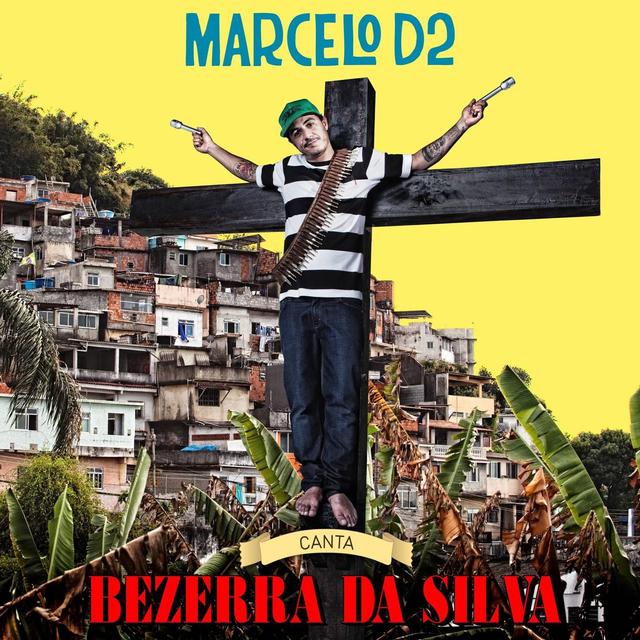 Album cover art for Marcelo D2 - Canta Bezerra da Silva