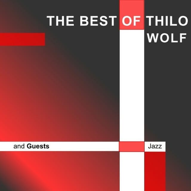 Album cover art for The Best of Thilo Wolf