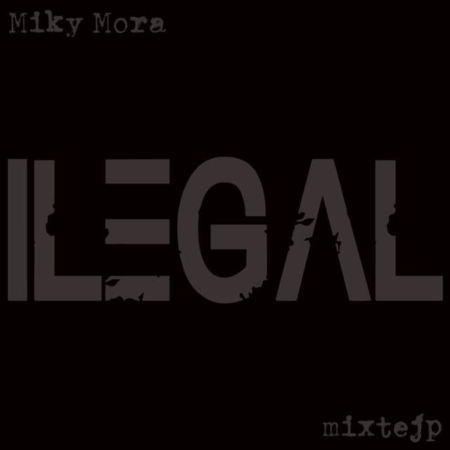 Album cover art for Ilegal mixtejp