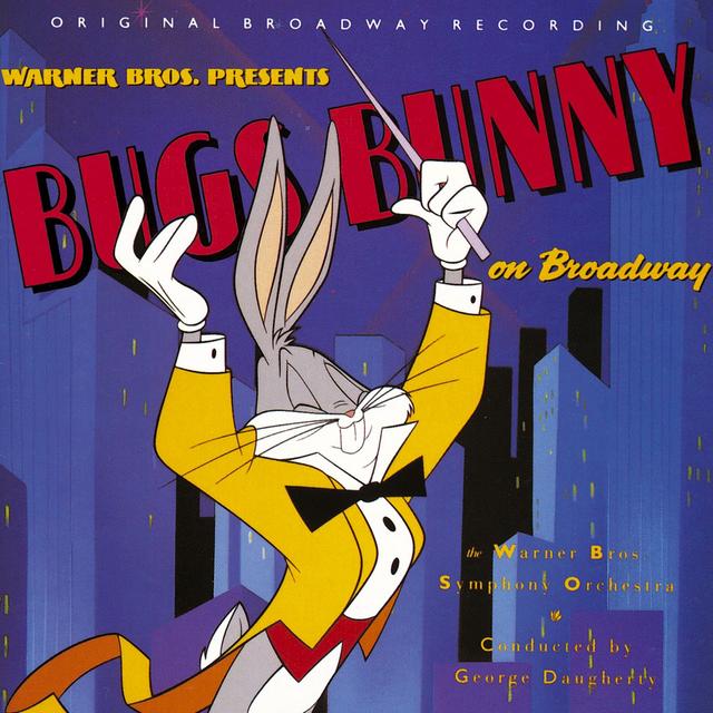 Album cover art for Bugs Bunny On Broadway