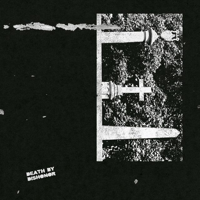 Album cover art for Death by Dishonor - Single