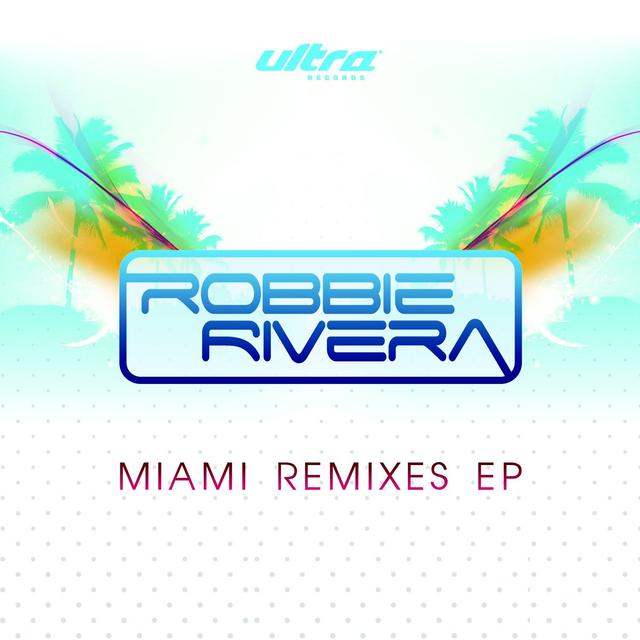 Album cover art for Miami Remixes EP