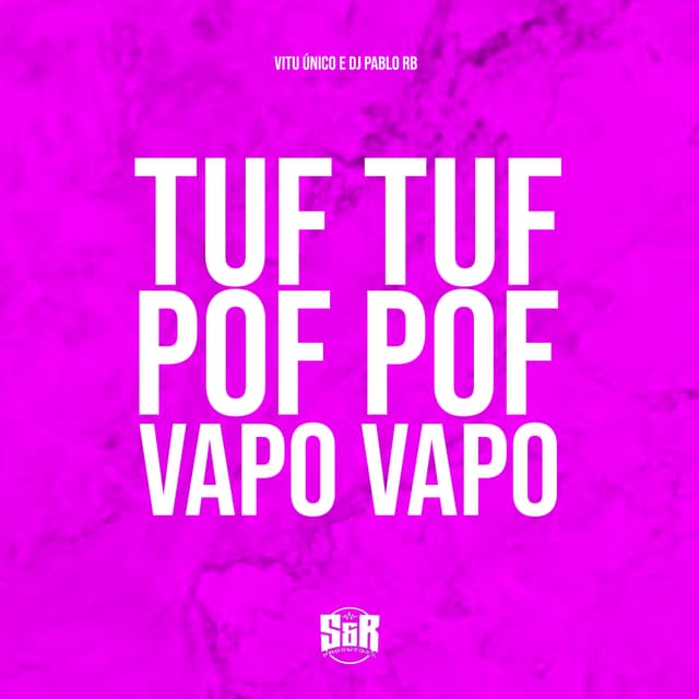Album cover art for Tuf Tuf, Pof Pof, Vapo Vapo