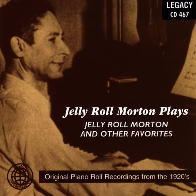 Album cover art for Jelly Roll Morton Plays Jelly Roll Morton and Other Favorites