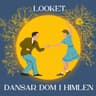Dansar Dom I Himlen