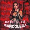 Hater ou Fã - Bandolera