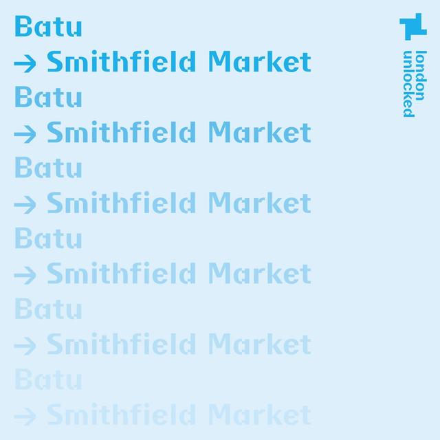 Album cover art for London Unlocked: Batu at the Smithfield Market, Mar 28, 2021