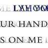 Lay Your Hands On Me