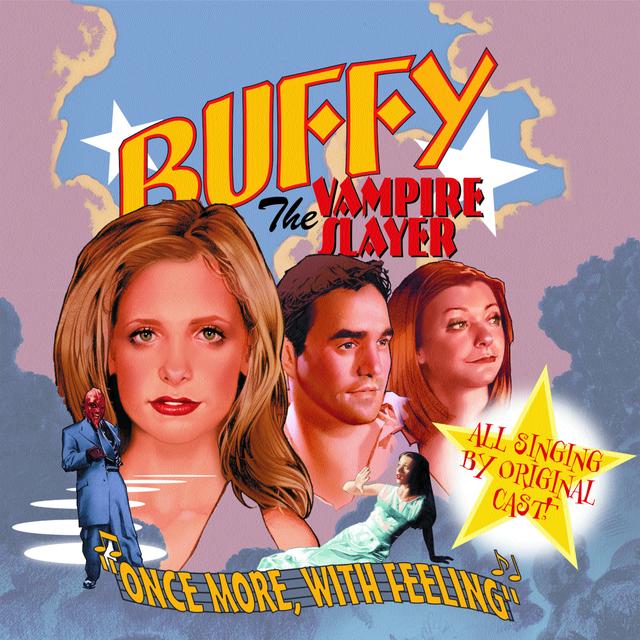 Album cover art for Buffy Vampire Slayer : Once More With Feeling