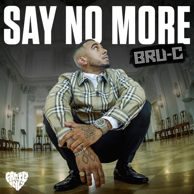 Album cover art for Say No More