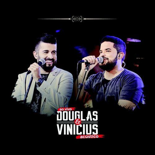 Album cover art for Douglas & Vinicius: Acústico, ao Vivo