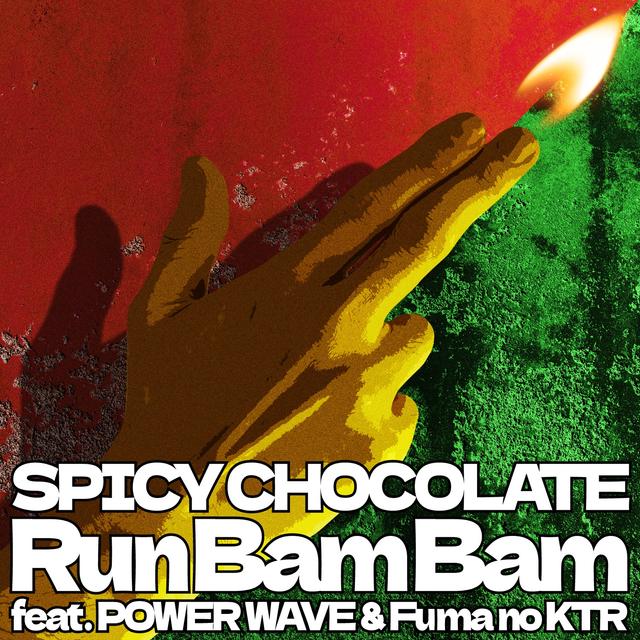 Album cover art for Run Bam Bam (feat. POWER WAVE, Fuma no KTR)