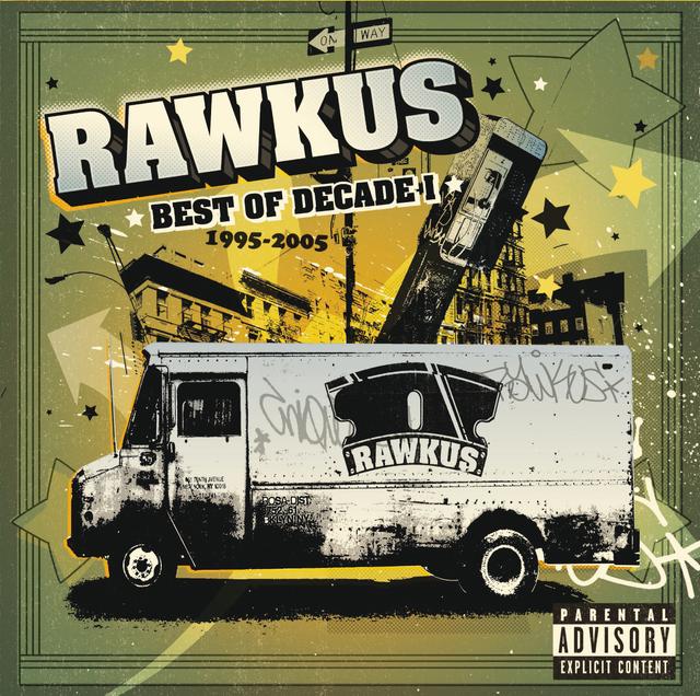 Album cover art for Rawkus Records - Best Of Decade I 1995-2005