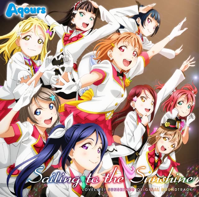 Album cover art for TVアニメ『ラブライブ!サンシャイン!!』オリジナルサウンドトラック 「Sailing to the Sunshine」