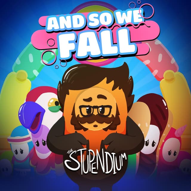 Album cover art for And So We Fall (Fall Guys Song)