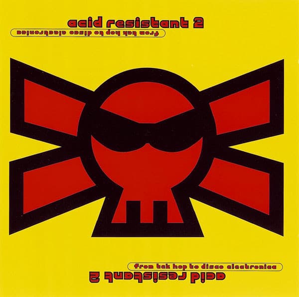 Album cover art for Acid Resistant 2 - From Tek Hop To Disco Electronica