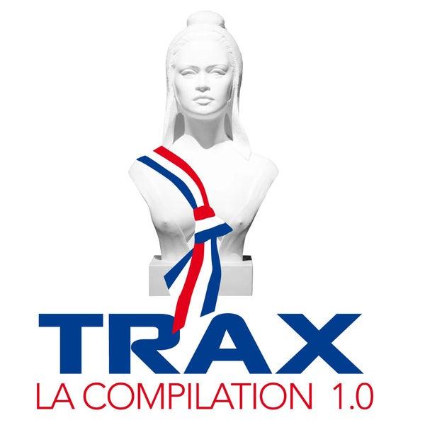 Album cover art for Trax - La Compilation 1.0