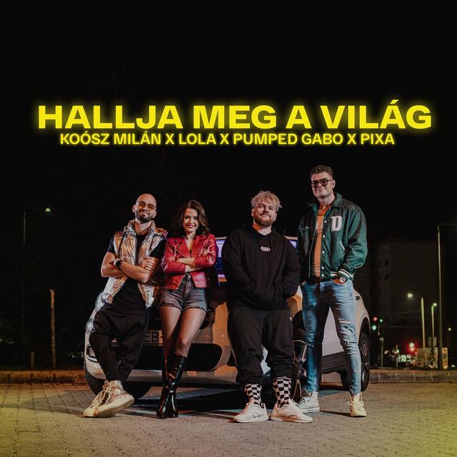 Album cover art for Hallja meg a világ
