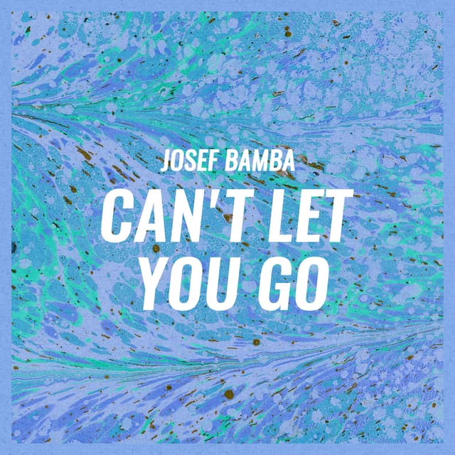 Album cover art for Can’t Let You Go