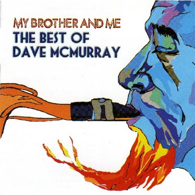 Album cover art for My Brother and Me: The Best of Dave McMurray