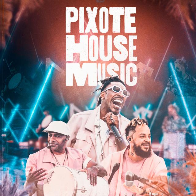 Album cover art for Pixote House Music