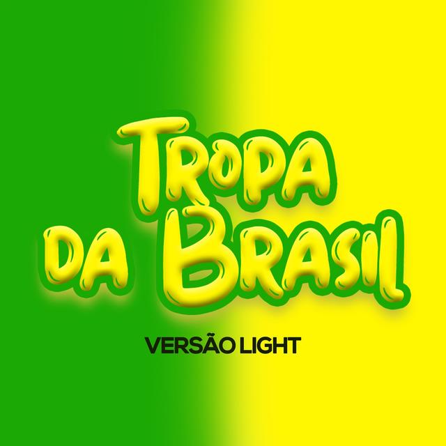 Album cover art for Tropa da Brasil