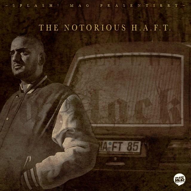 Album cover art for The Notorious H.A.F.T.