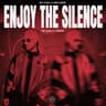 Enjoy the Silence