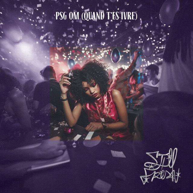 Album cover art for PSG OM (QUAND T'ES IVRE)