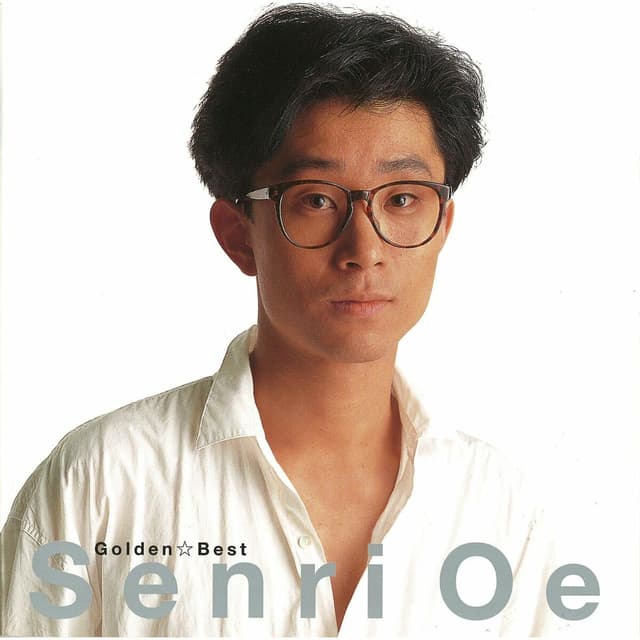 Album cover art for GOLDEN BEST Senri Oe