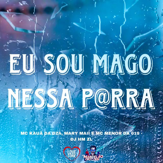Album cover art for Eu Sou Mago Nessa P@Rra