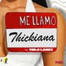 Thickiana