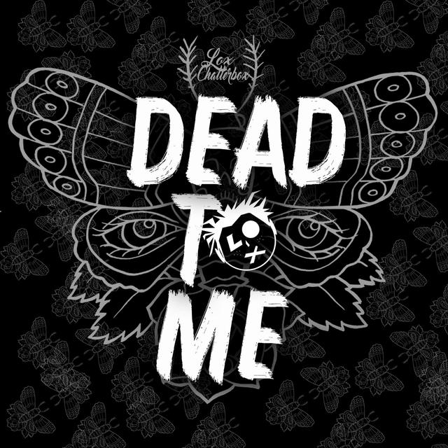 Album cover art for Dead to Me