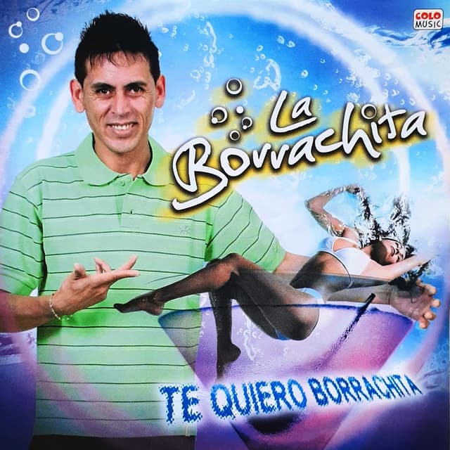 Album cover art for Te Quiero Borrachita