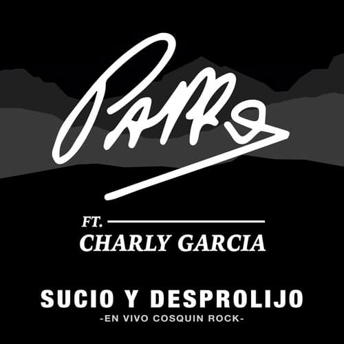 Album cover art for Sucio y Desprolijo
