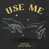 Use Me