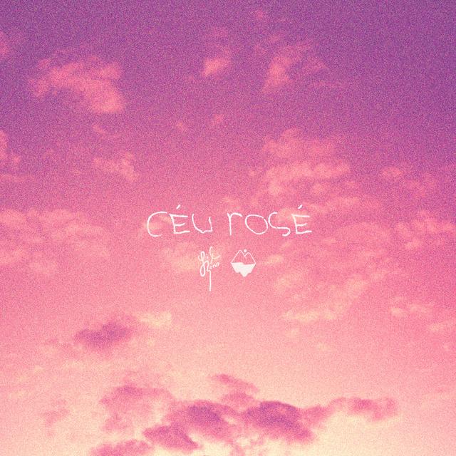 Album cover art for Céu Rosé
