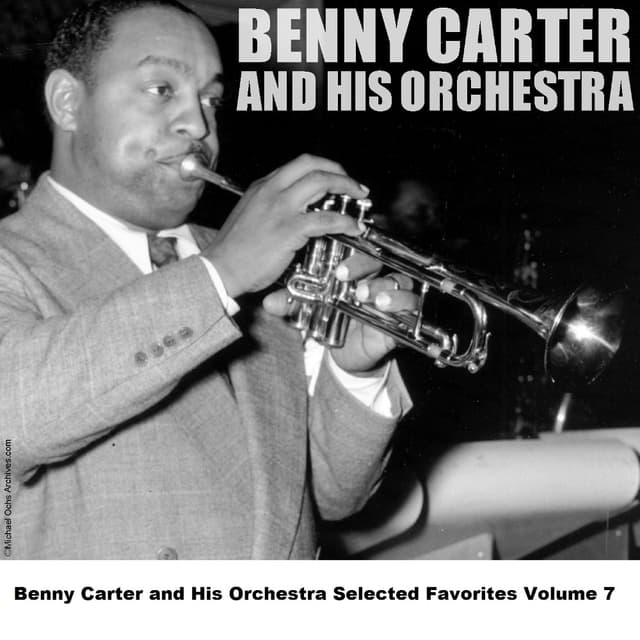 Album cover art for Benny Carter and His Orchestra Selected Favorites Volume 7