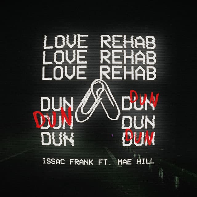 Album cover art for Love Rehab (Dun Dun)