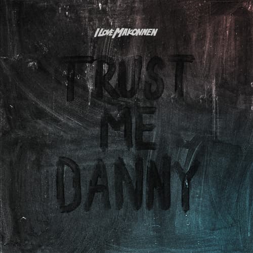 Album cover art for Trust Me Danny
