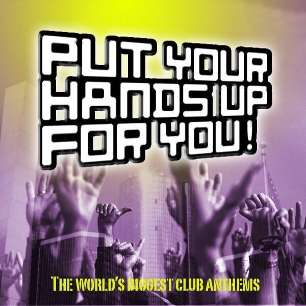 Album cover art for Put Your Hands up for You