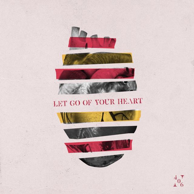 Album cover art for Let Go of Your Heart