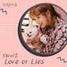 Love or Lies