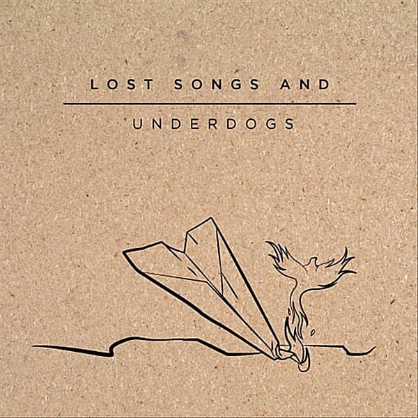 Album cover art for Lost Songs and Underdogs