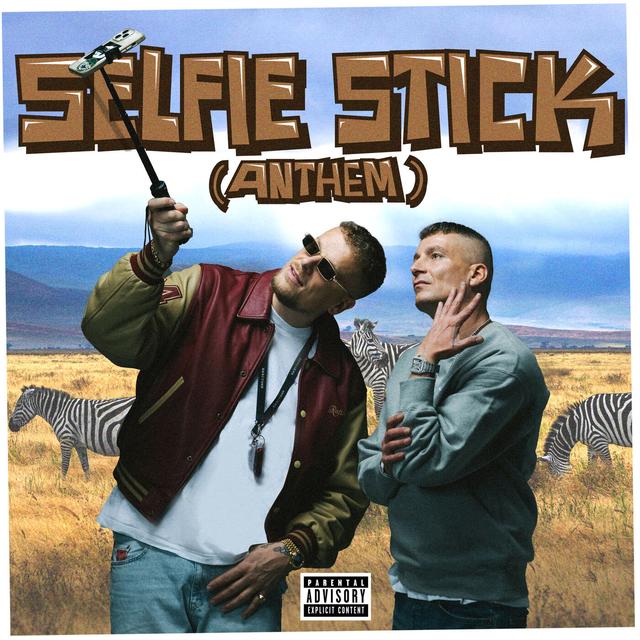 Album cover art for Selfie Stick (Anthem)