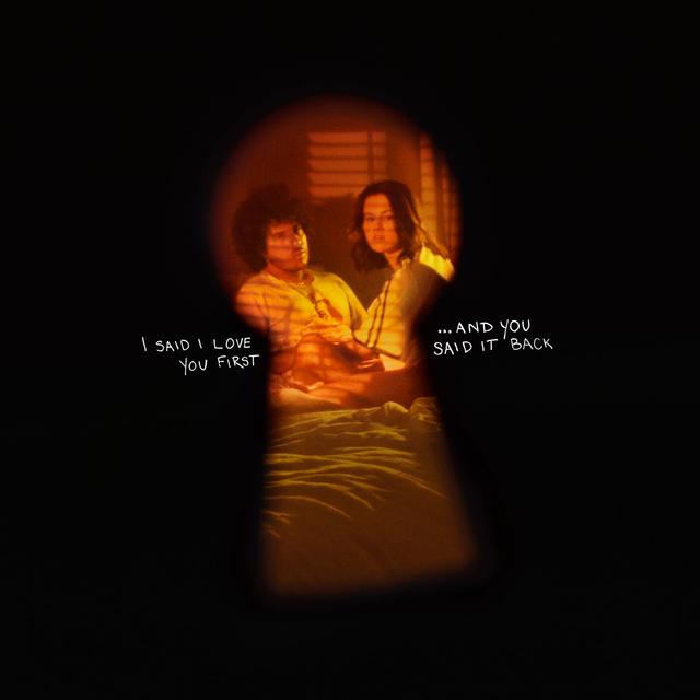 Album cover art for I Said I Love You First... And You Said It Back