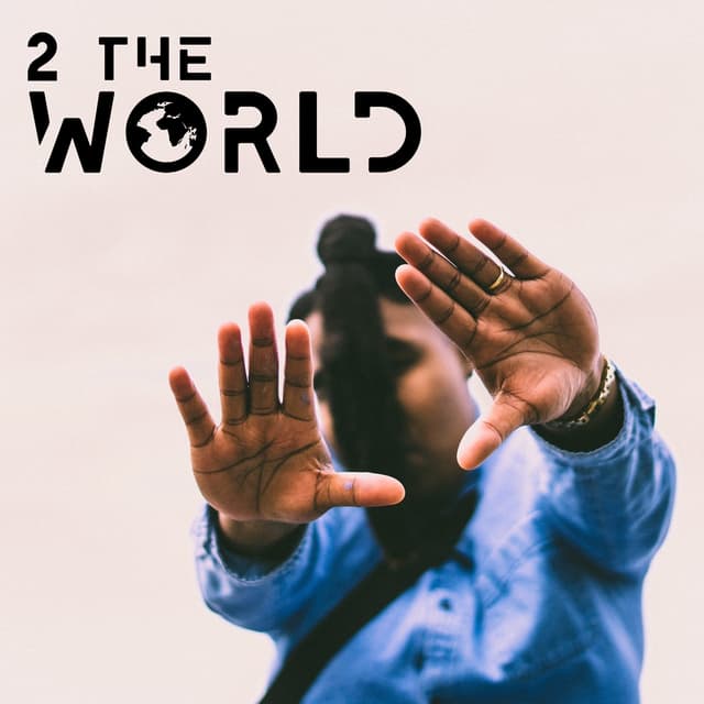 Album cover art for 2 the World