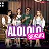 Alololo Sayang