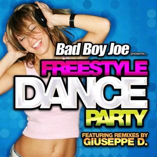 Album cover art for Bad Boy Joe's Freestyle Dance Party (dance Remixes)