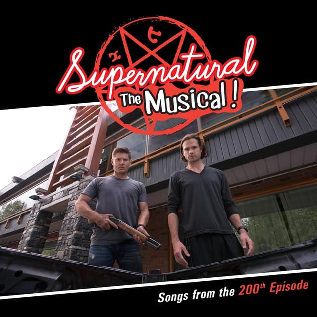 Album cover art for Supernatural: The Musical (Songs from the 200th Episode)
